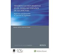 Tendencias reformistas en el derecho español de sucesiones