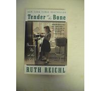 Tender at the Bone: Growing up at the Table