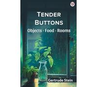 Tender ButtonsObjects · Food · Rooms (Edition1)