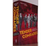 Tender Comrades: A Backstory of the Hollywood Blacklist