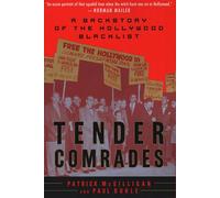Tender Comrades: A Backstory of the Hollywood Blacklist