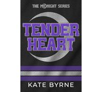 Tender Heart: A Single Dad, Team Publicist Romance (The Midnight Series)