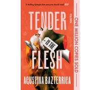 Tender is the Flesh : Special Edition