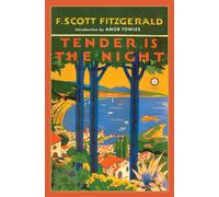 Tender is the Night (Scribner Classics)