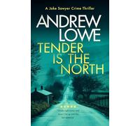 Tender is the North: A chilling British detective crime thriller: 9 (Jake Sawyer Crime Thrillers)