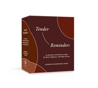 Tender Reminders: Racial Wellness: 50 Healing Affirmation Cards for Black, Indigenous, and People of Color