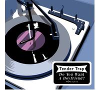 Tender Trap - Do You Want A Boyfriend? [VINYL]