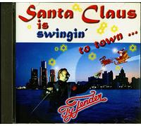Tender,Ty - Santa Claus Is Swingin to Town