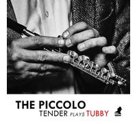 Tenderlonious - The Piccolo - Tender Plays Tubby (12"EP) [VINYL]