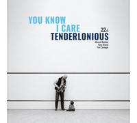 Tenderlonious - You Know I Care [VINYL]