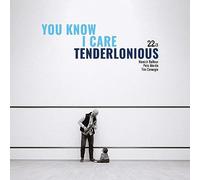 Tenderlonious - You Know I Care [VINYL]