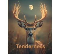 Tenderness:: Sensitivity, Heart Wisdom, Emotional Truth - 110-Page Wide-Ruled Composition Notebook, 7.5" x 9.25"