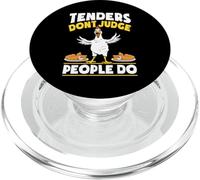 Tenders Dont Judge People Do Chicken Tender PopSockets PopGrip for MagSafe
