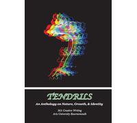 Tendrils: an anthology on nature, growth, and identity