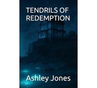 TENDRILS OF REDEMPTION: 1