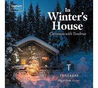 Tenebrae : In Winter's House: Christmas With Tenebrae CD (2022) NEW