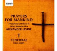 Tenebrae - Prayers For Mankind: A Symphony Of Prayers Of Father Alexander Men