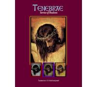 Tenebrae: Service of Shadows