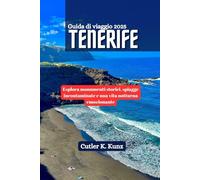 TENERIFE Guida di viaggio 2025: Esplora monumenti storici, spiagge incontaminate e una vita notturna emozionante