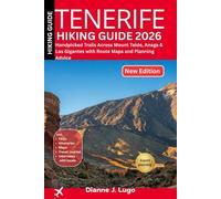 Tenerife Hiking Guide 2026: Handpicked Trails Across Mount Teide, Anaga & Los Gigantes with Route Maps and Planning Advice