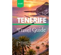 Tenerife Travel Guide 2026 (WanderSphere: The Global Travel Collection)