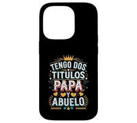 Tengo Dos Títulos Papá y Abuelo Diseño Case for iPhone 14 Pro