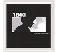 Tenki - View of An Orbiting Man