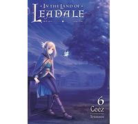 tenmaso – In the Land of Leadale – Vol. 6 – Light Novel