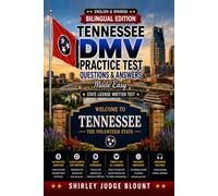 Tennessee DMV English Test Made Easy™: Driver’s License Written Test Study Guide with Practice Questions | English & Spanish Edition