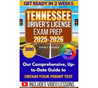 Tennessee Driver's License Exam Prep: Simplified DMV Permit Test Guide : 200 Practice Questions and Detailed Explanaitons, Road Sign and Signals and Strategies Success
