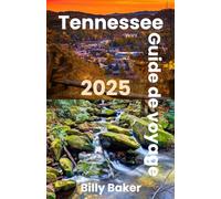 Tennessee Guide de voyage 2025