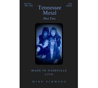 Tennessee Metal Part Two: Made In Nashville Live