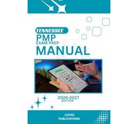 TENNESSEE PMP EXAM PREP MANUAL: GUIDE TO SUCCESS