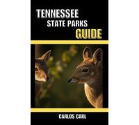 TENNESSEE STATE PARKS GUIDE