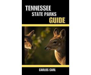 TENNESSEE STATE PARKS GUIDE