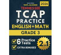 Tennessee TCAP Grade 3 ELA & Math Test Prep 2-in-1: The Ultimate All-in-One Prep for Third Grade: Master Both ELA & Math with One Complete, Tennessee-Aligned Workbook for Total Confidence