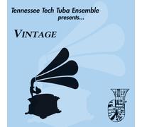 Tennessee Tech Tuba Ensemble - Vintage