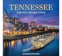 Tennessee: The Volunteer State