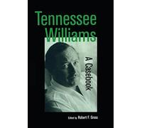 Tennessee Williams: A Casebook: 31 (Casebooks on Modern Dramatists (Hardcover))