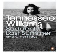 Tennessee Williams Suddenly Last Summer & Other Plays Paperback Book Tennessee Williams Multicolor