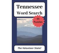 Tennessee Word Search Puzzle Book: 55 Puzzles About The Volunteer State