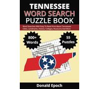Tennessee Word Search Puzzle Book: Word Searches About Tennessee: Cities, Sports, Museums, Landmarks, History, Cities and More | Easy to Read Print | ... For Gifts, Vacations, Holidays and Free Times