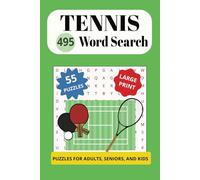 Tennis 495 Word Search: A fun way to learn more about the great game of tennis!