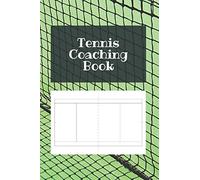 Tennis Coaching Book: Transform Your Game - Tennis Journal to Improve Game Tactics - Book For The Coach or Players - 120 Pages With Blank Tennis Templates (6 x 9 in)