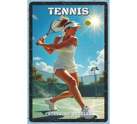 Tennis Crossword Puzzles: Crossword Puzzles with Easy to Read about Tennis, Players, Matches and More | 6x9 inches, 120 pages, 60 Puzzles - Gift for ... Lovers, Puzzle Enthusiasts (Sports & Outdoor)