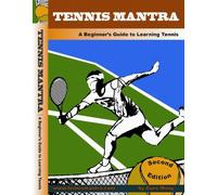 Tennis for Kids and Beginners - Lessons to Learn the Forehand, Backhand, Serve, Volley and Overhead - Tennis Mantra DVD