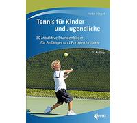 Tennis fur Kinder und Jugendliche: 28 attraktiv, Ringat.