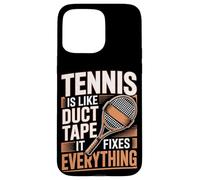 Tennis Is Like Duct Tape It Fixes Everything Case for iPhone 15 Pro Max