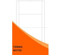 Tennis Notes: Tennis Record Book For Tracking Progress And Strategy Planning - The Perfect Gift For Tennis Players