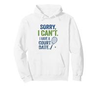 Tennis Player Sorry I Can't I Have a Court Date Funny Pullover Hoodie